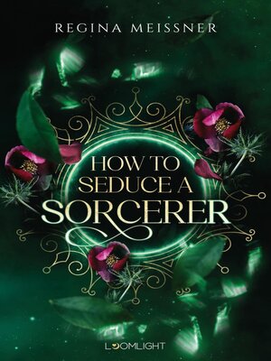 cover image of How to Seduce a Sorcerer